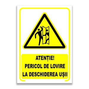 Set de 2 indicatoare A5 - ATENȚIE! PERICOL DE LOVIRE LA DESCHIDEREA UȘII